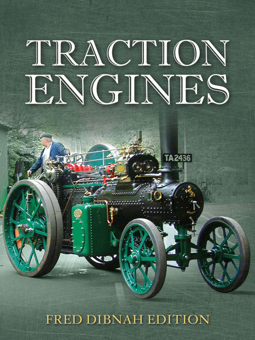 Title details for Traction Engines by Fred Dibnah - Available